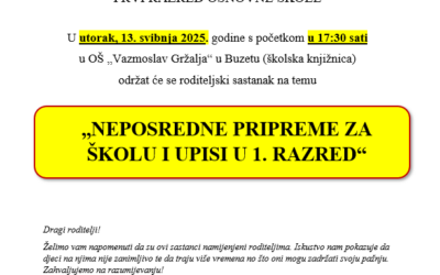 RODITELJSKI SASTANAK ZA RODITELJE DJECE KOJA  KREĆU U 1. RAZRED