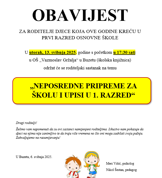 RODITELJSKI SASTANAK ZA RODITELJE DJECE KOJA  KREĆU U 1. RAZRED