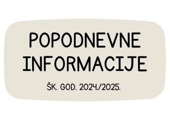 POPODNEVNE INFORMACIJE