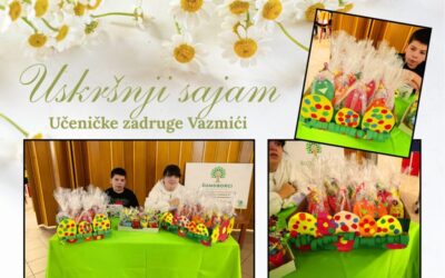 Uskršnji sajam Učeničke zadruge Vazmići